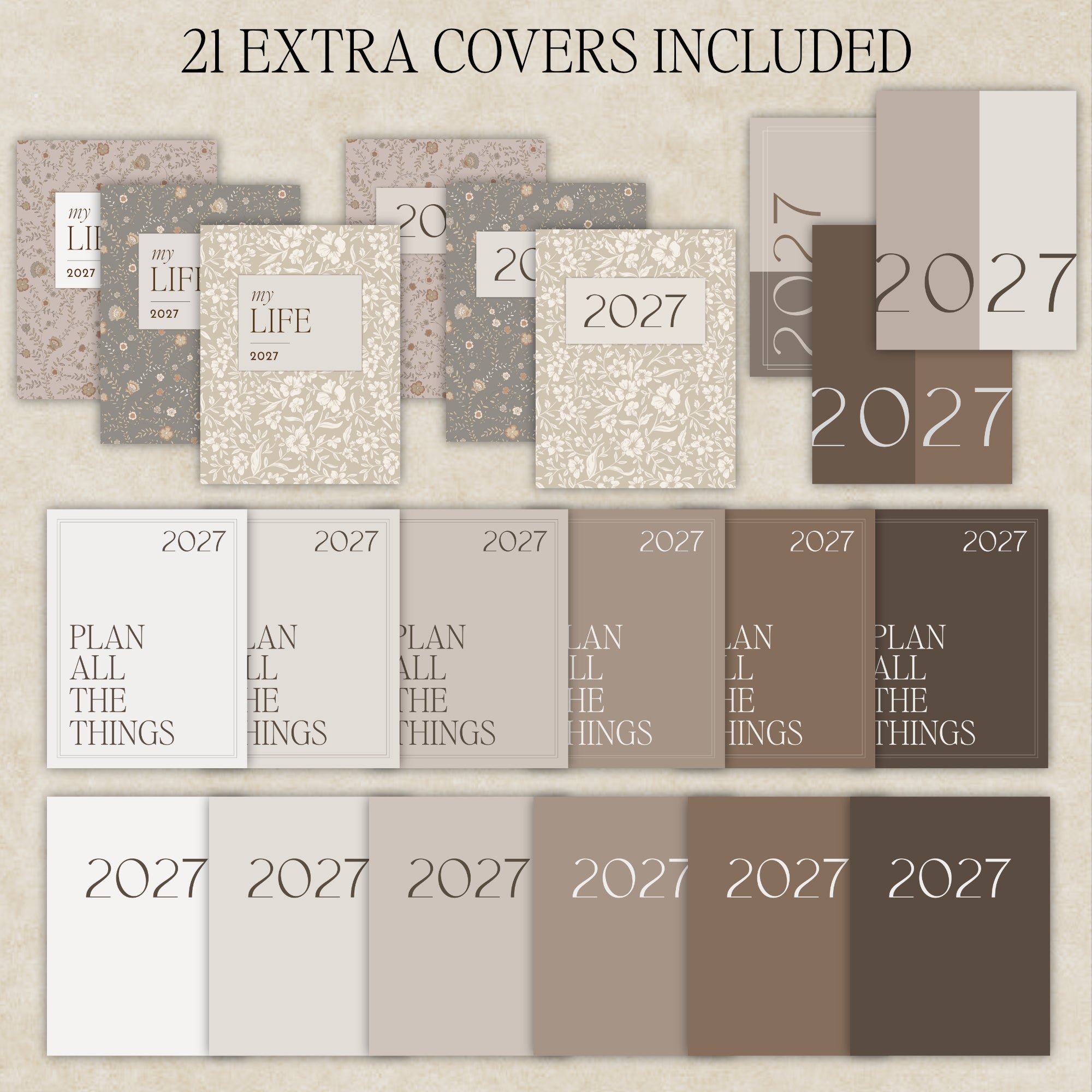 A collage showing multiple planner cover designs and color swatches for a 2027 planner, with the text '21 EXTRA COVERS INCLUDED' at the top. The covers feature neutral tones including beige, taupe, gray, and brown, with decorative floral and textured patterns.