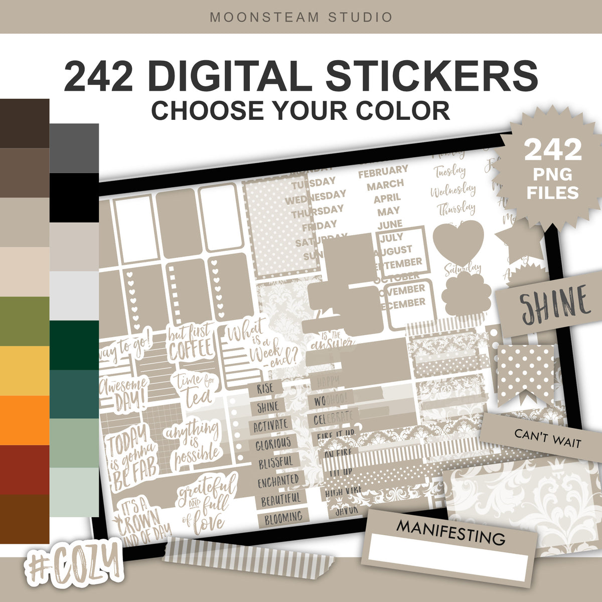 Digital planner sticker pack preview by Moonsteam Studio featuring 242 digital stickers in a neutral color palette, but you can choose other colors. The image shows a large preview of planner stickers on a tablet screen, a vertical color swatch strip on the left, and several sample sticker labels including 'SHINE', 'CAN'T WAIT', 'MANIFESTING', and '#COZY!'.