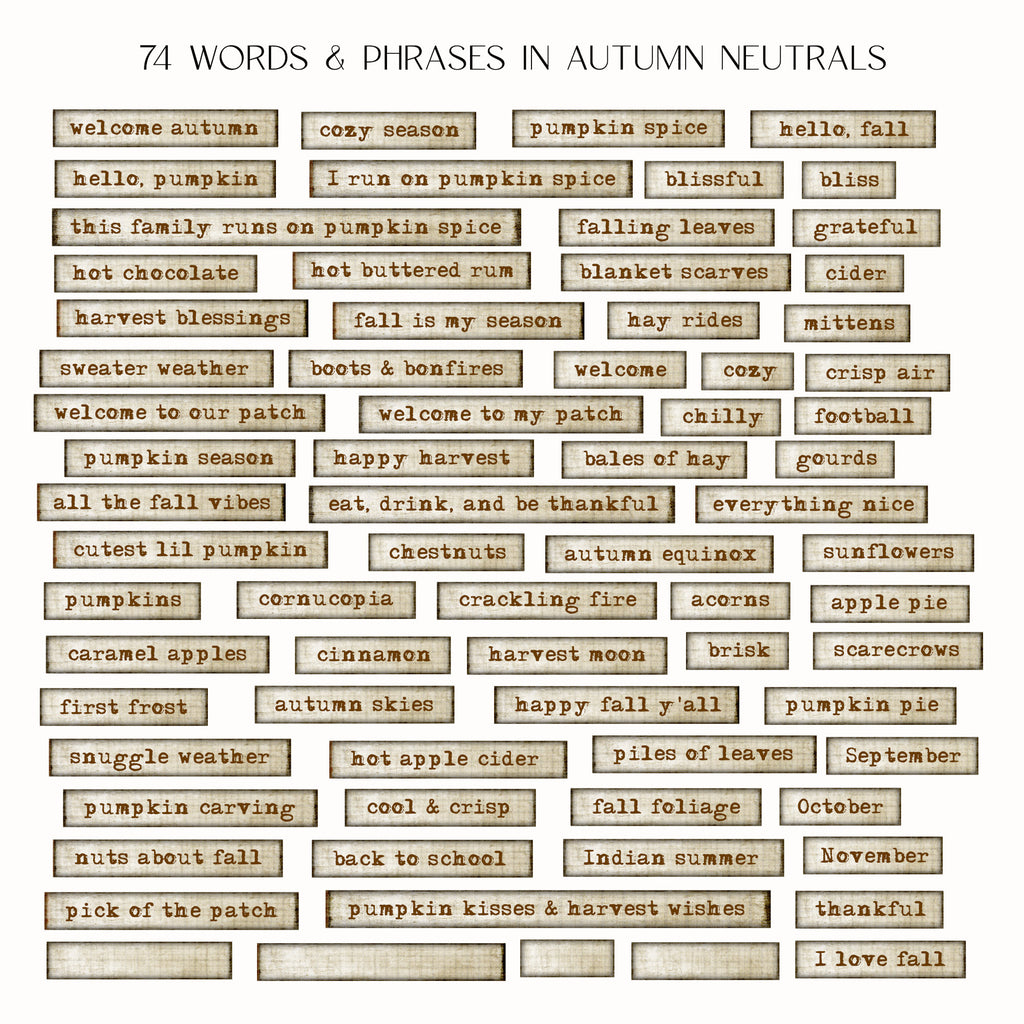 A sheet of rectangular paper tabs in a neutral beige color arranged in a grid, each labeled with an autumn phrase or word such as 'welcome autumn,' 'pumpkin spice,' 'hello, fall,' and 'thankful.' The title '74 WORDS & PHRASES IN AUTUMN NEUTRALS' appears at the top on a white background.