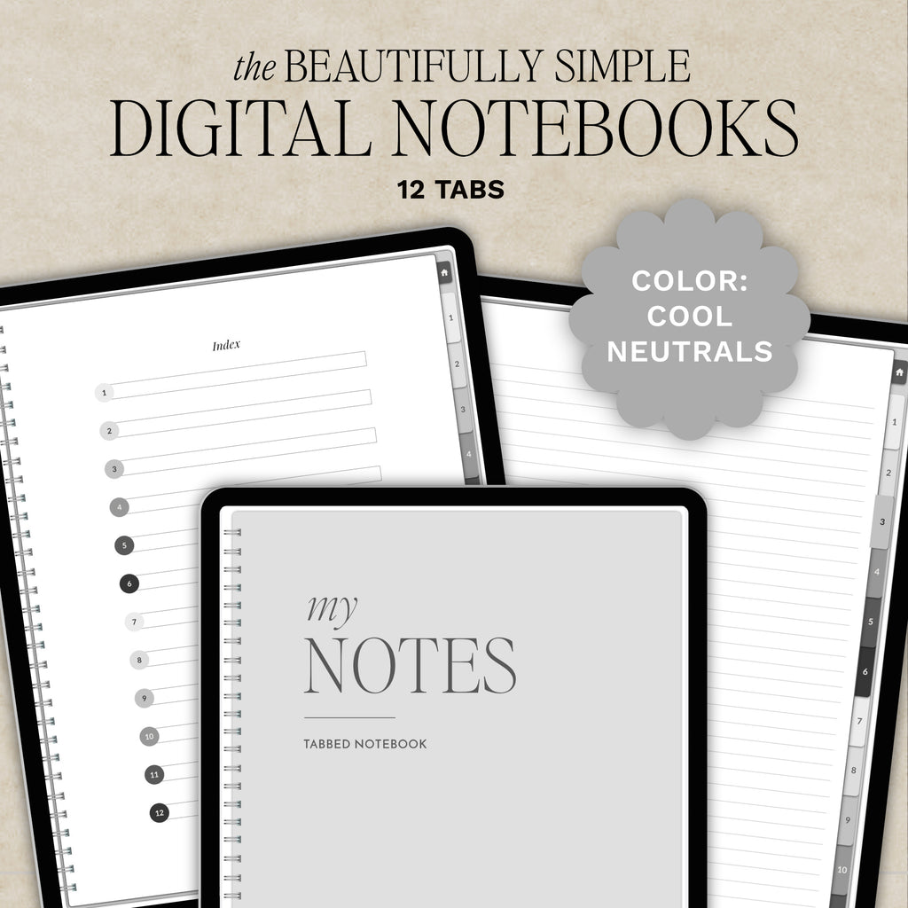 Digital product mockup for a digital notebooks set titled 'the BEAUTIFULLY SIMPLE DIGITAL NOTEBOOKS' with '12 TABS' and a gray cloud reading 'COLOR: COOL NEUTRALS.' The image shows several tablet screens displaying notebook pages: an index page, lined pages, and a title page reading 'my NOTES' with 'TABBED NOTEBOOK' below.