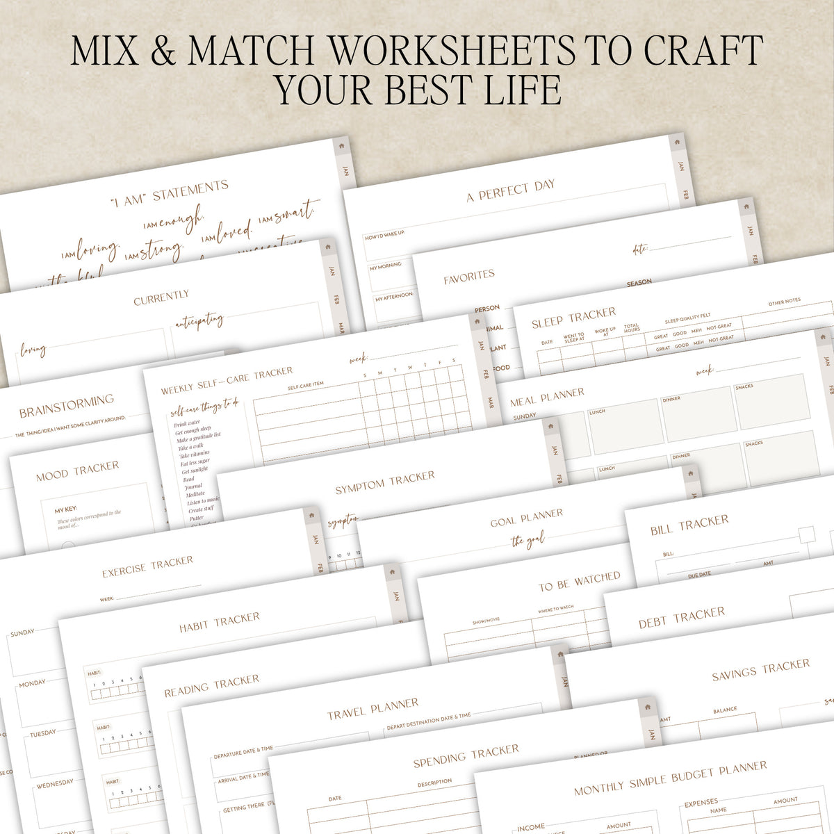 A collage of planner and worksheet pages titled 'MIX & MATCH WORKSHEETS TO CRAFT YOUR BEST LIFE' on a warm beige background. The sheets include trackers and planners such as financial, health, goals, and lifestyle worksheets.